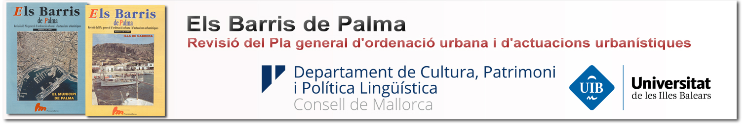 Els Barris de Palma : Revisió del Pla general d'ordenació urbana i d'actuacions urbanístiques